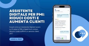 Assistente Digitale per PMI: come ridurre i costi e aumentare i clienti nel 2025